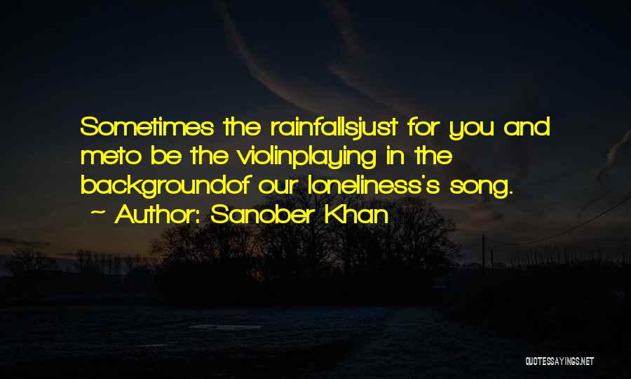 Raindrops And Love Quotes By Sanober Khan