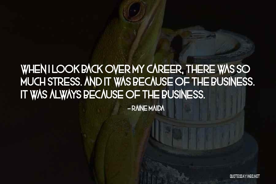 Raine Maida Quotes 2156282 Raine Maida Quotes 2156282