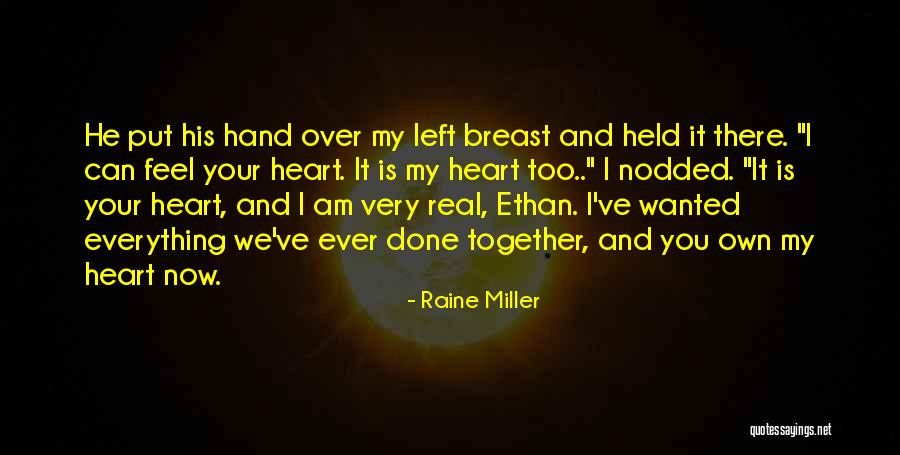 Raine Miller Quotes 1069712