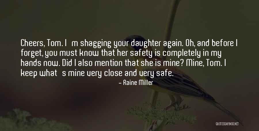 Raine Miller Quotes 1079929