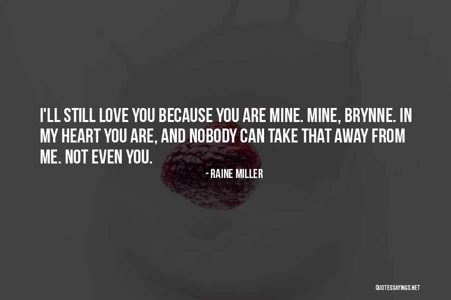 Raine Miller Quotes 1271641