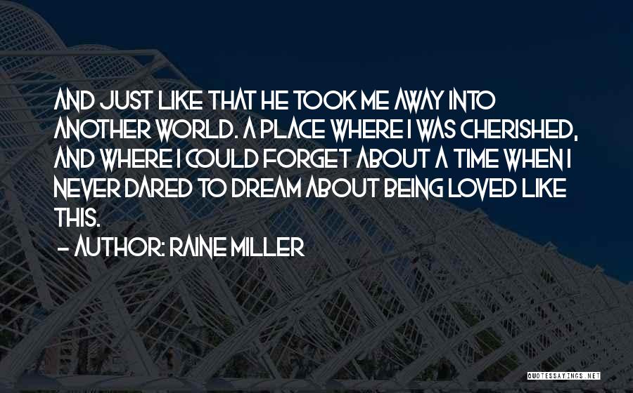 Raine Miller Quotes 1394139