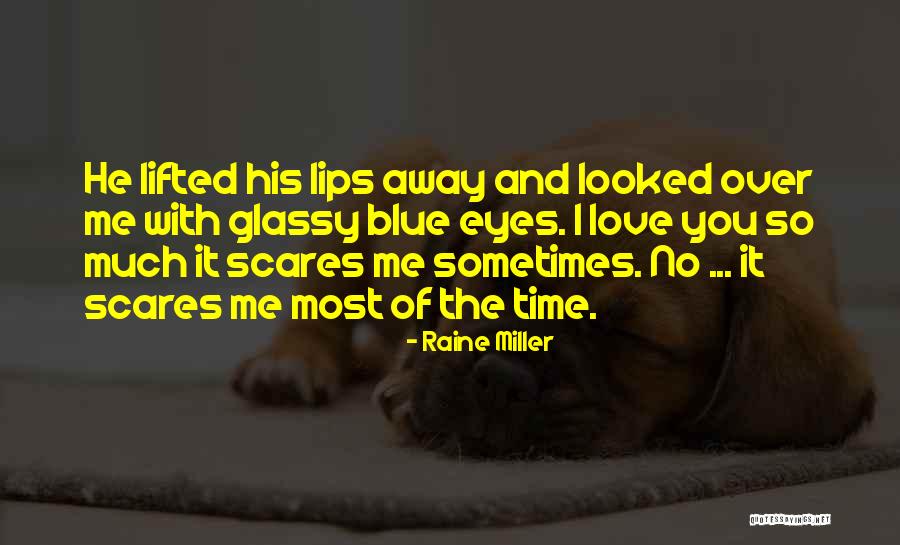 Raine Miller Quotes 1394732