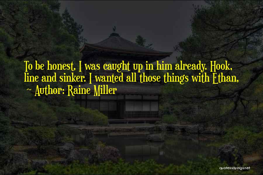 Raine Miller Quotes 1462844