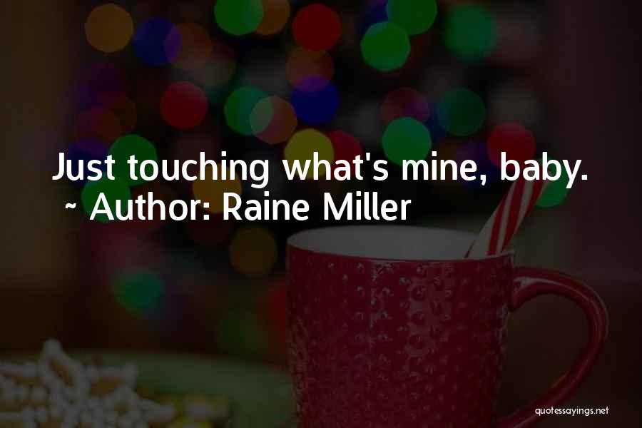 Raine Miller Quotes 1770267