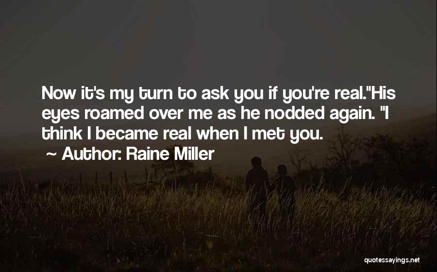 Raine Miller Quotes 1990571