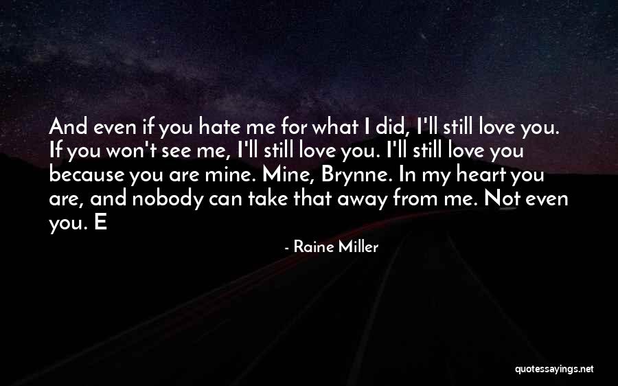 Raine Miller Quotes 2257205