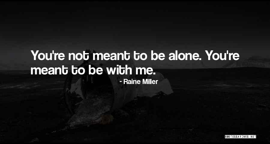 Raine Miller Quotes 681857