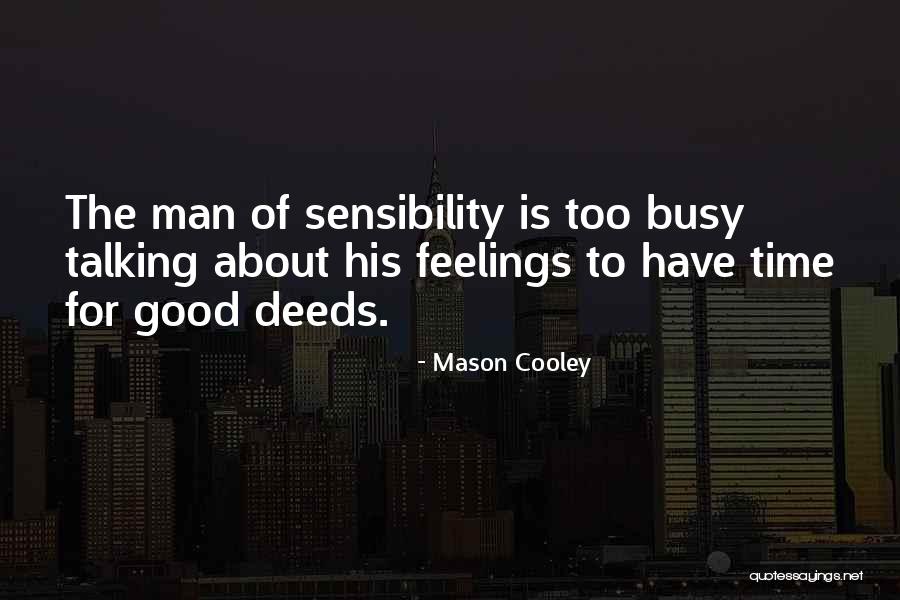 Rainen Business Quotes By Mason Cooley Rainen Business Quotes By Mason Cooley