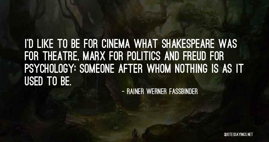 Rainer Fassbinder Quotes By Rainer Werner Fassbinder Rainer Fassbinder Quotes By Rainer Werner Fassbinder