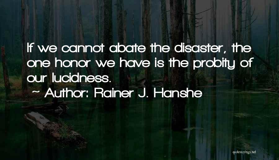 Rainer J. Hanshe Quotes 1798582