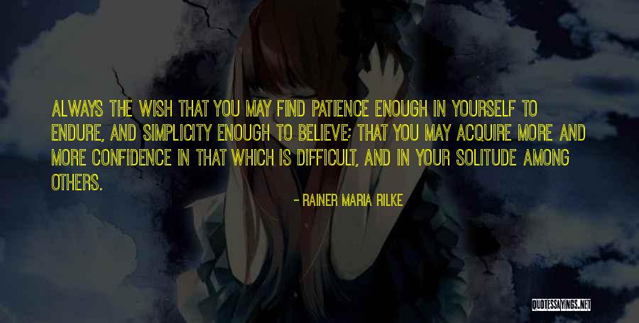 Rainer Maria Quotes By Rainer Maria Rilke