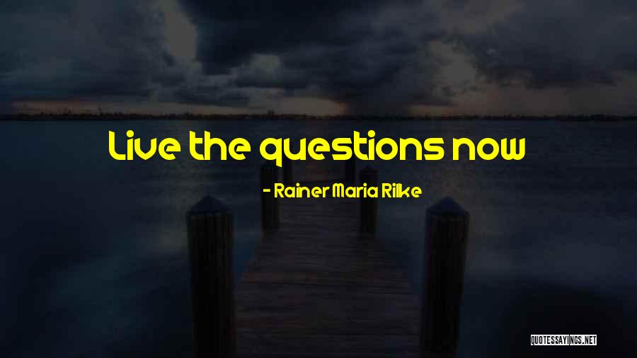 Rainer Maria Quotes By Rainer Maria Rilke