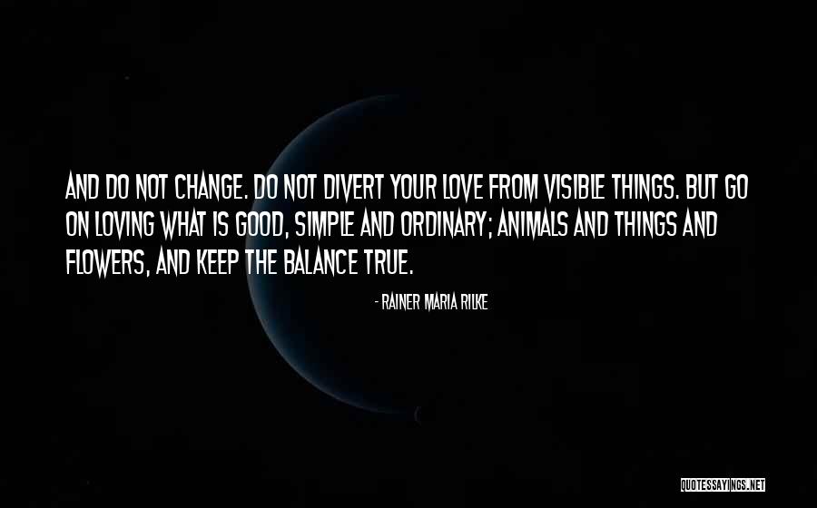Rainer Maria Rilke Love Quotes By Rainer Maria Rilke Rainer Maria Rilke Love Quotes By Rainer Maria Rilke