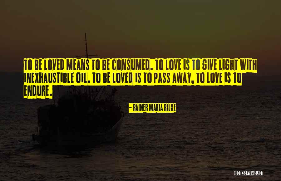 Rainer Maria Rilke Love Quotes By Rainer Maria Rilke Rainer Maria Rilke Love Quotes By Rainer Maria Rilke