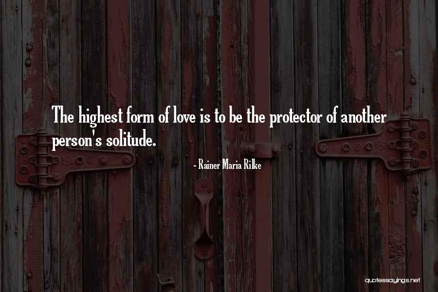 Rainer Maria Rilke Love Quotes By Rainer Maria Rilke Rainer Maria Rilke Love Quotes By Rainer Maria Rilke