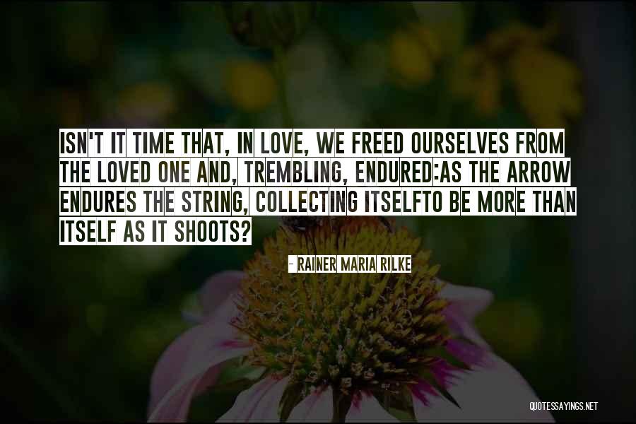 Rainer Maria Rilke Love Quotes By Rainer Maria Rilke Rainer Maria Rilke Love Quotes By Rainer Maria Rilke