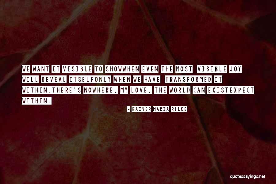 Rainer Maria Rilke Love Quotes By Rainer Maria Rilke Rainer Maria Rilke Love Quotes By Rainer Maria Rilke
