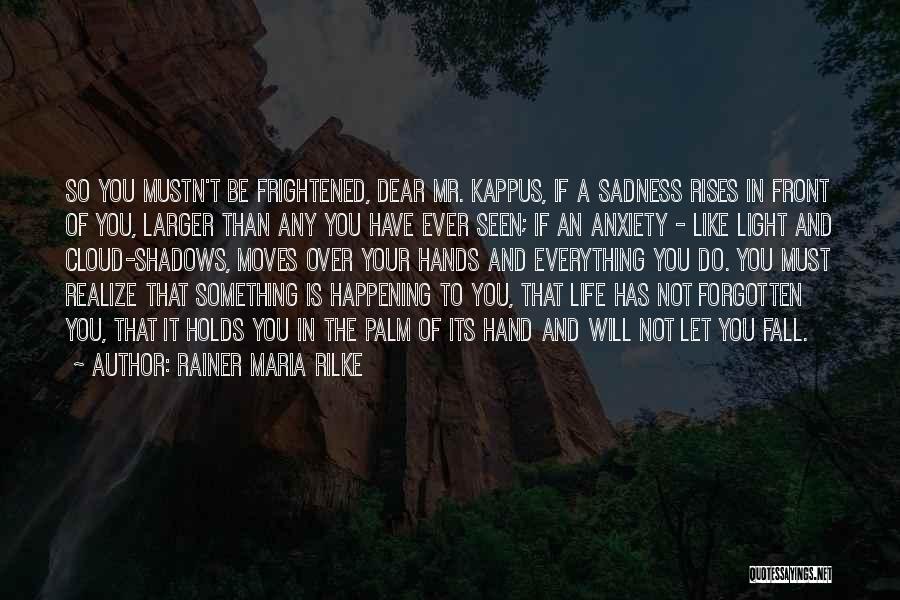 Rainer Maria Rilke Quotes 1068937