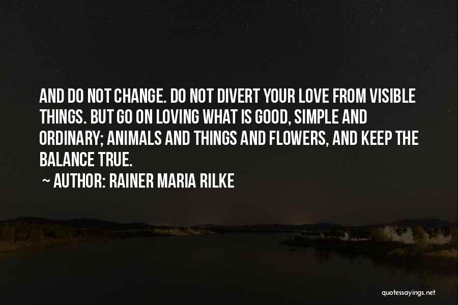 Rainer Maria Rilke Quotes 1192653