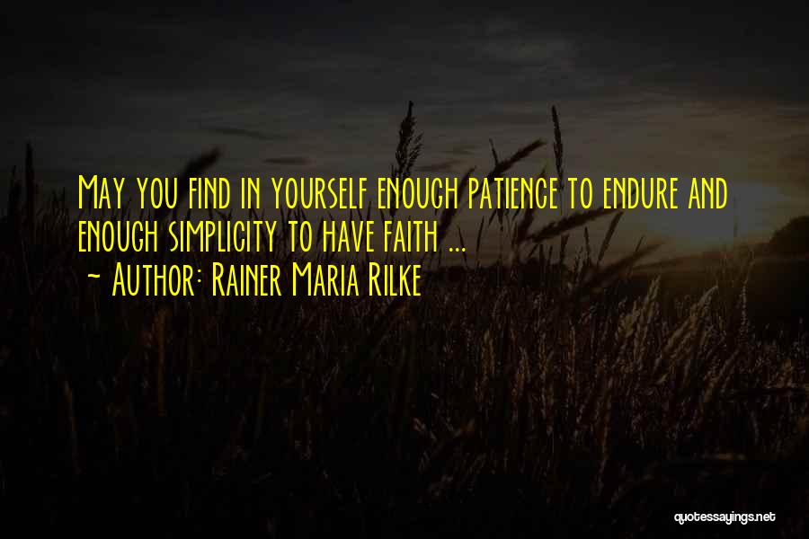 Rainer Maria Rilke Quotes 1239352