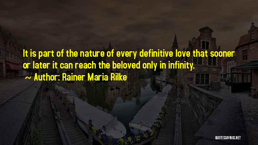 Rainer Maria Rilke Quotes 1324618