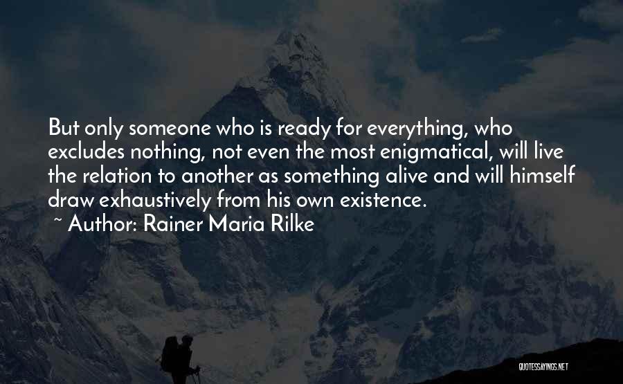 Rainer Maria Rilke Quotes 1473575