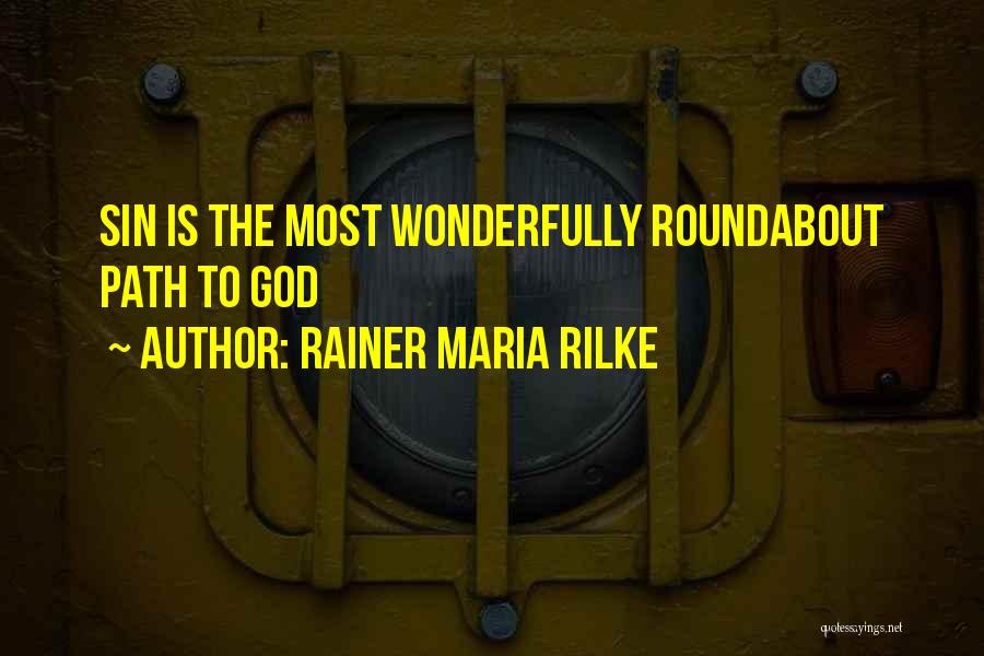 Rainer Maria Rilke Quotes 1532288