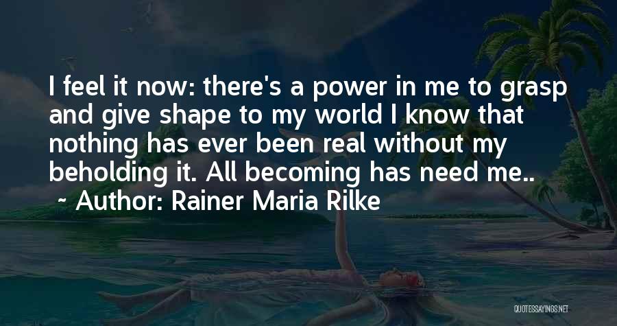 Rainer Maria Rilke Quotes 1968903