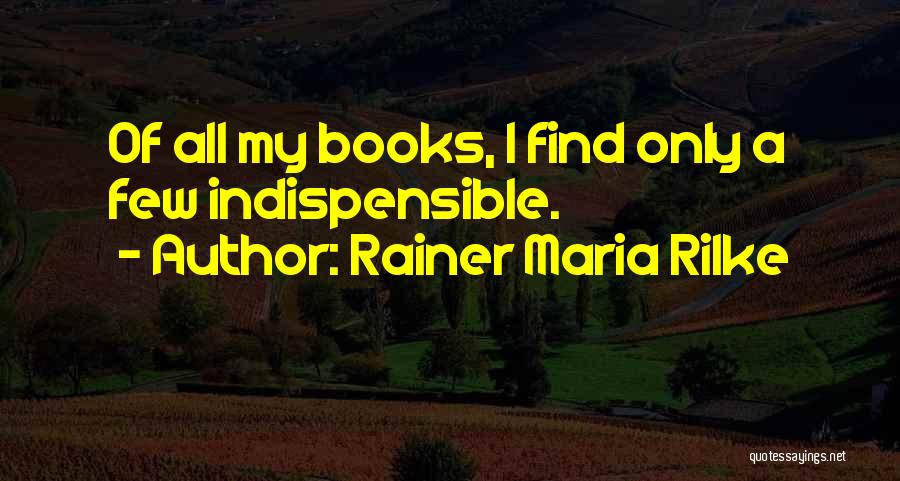 Rainer Maria Rilke Quotes 2079032