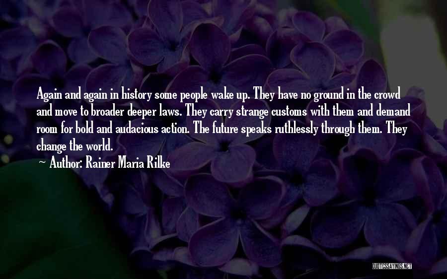 Rainer Maria Rilke Quotes 541803