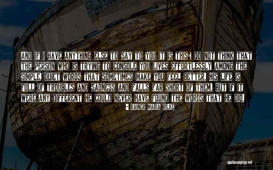 Rainer Rilke Quotes By Rainer Maria Rilke Rainer Rilke Quotes By Rainer Maria Rilke