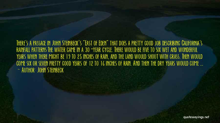 Rainfall Quotes By John Steinbeck