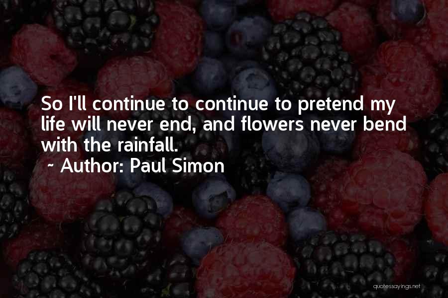 Rainfall Quotes By Paul Simon