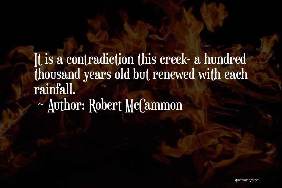 Rainfall Quotes By Robert McCammon