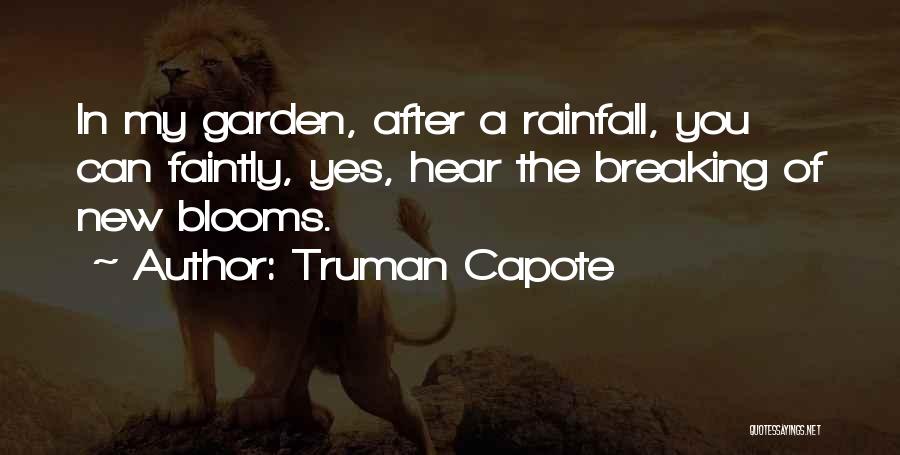 Rainfall Quotes By Truman Capote
