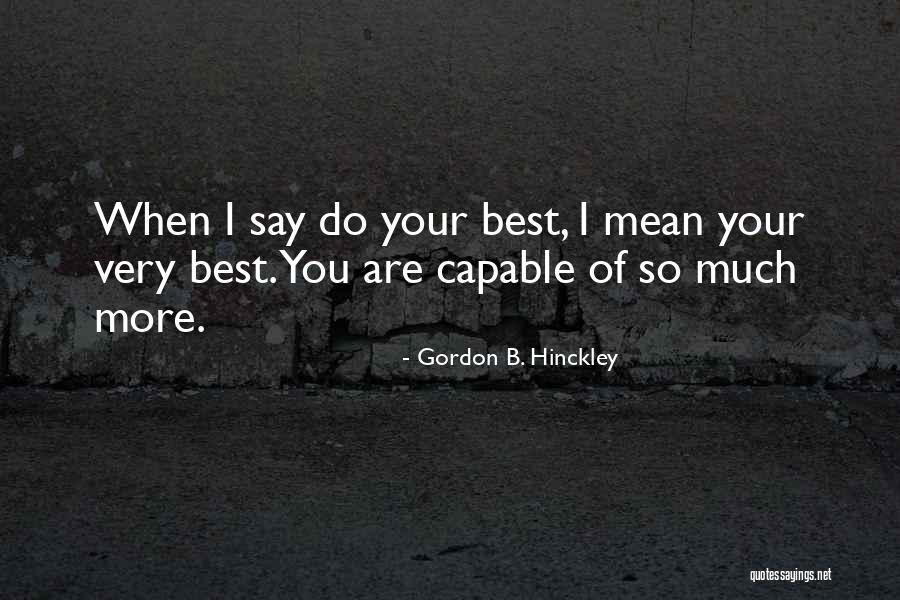 Rainha Das Sombras Quotes By Gordon B. Hinckley Rainha Das Sombras Quotes By Gordon B. Hinckley