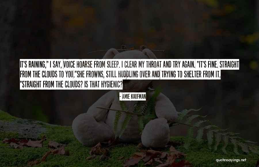Raining Again Quotes By Amie Kaufman Raining Again Quotes By Amie Kaufman
