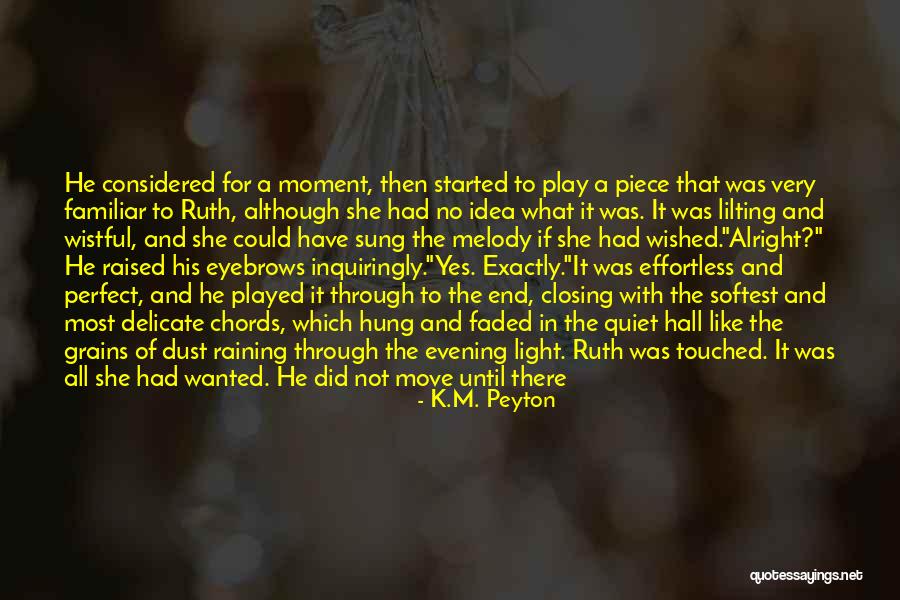 Raining Again Quotes By K.M. Peyton Raining Again Quotes By K.M. Peyton