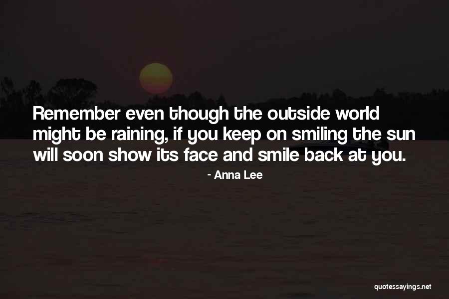 Raining Outside Quotes By Anna Lee