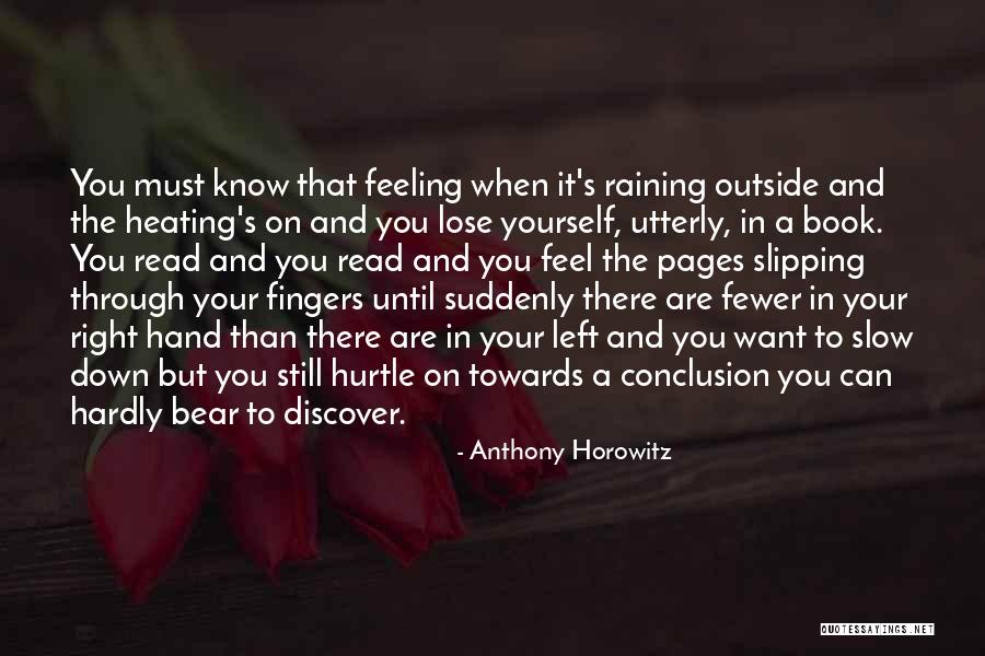 Raining Outside Quotes By Anthony Horowitz Raining Outside Quotes By Anthony Horowitz