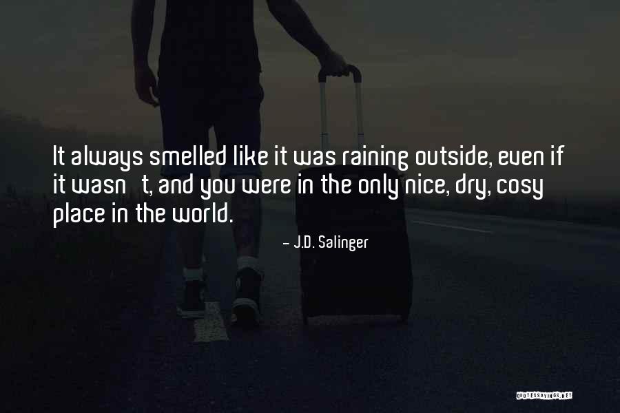 Raining Outside Quotes By J.D. Salinger Raining Outside Quotes By J.D. Salinger