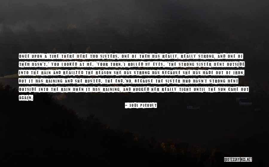 Raining Outside Quotes By Jodi Picoult Raining Outside Quotes By Jodi Picoult