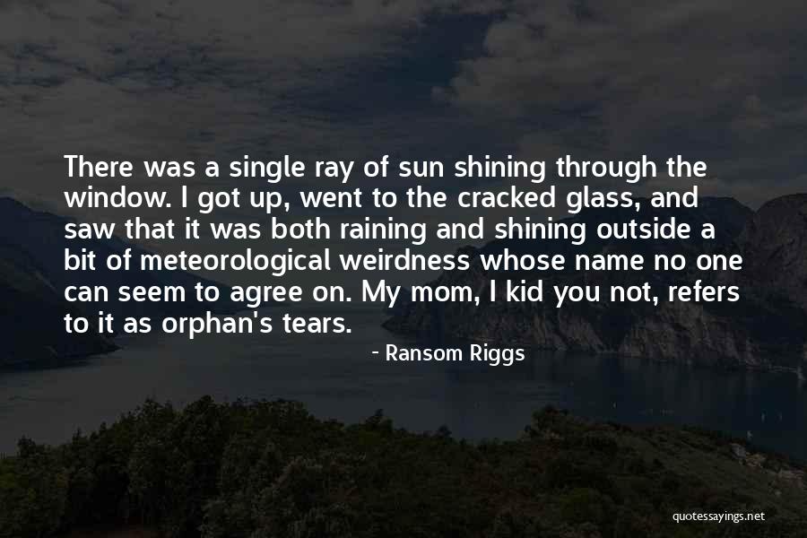 Raining Outside Quotes By Ransom Riggs Raining Outside Quotes By Ransom Riggs