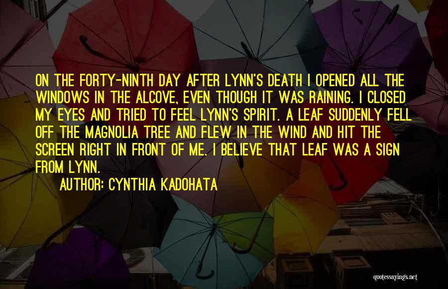 Raining Quotes By Cynthia Kadohata