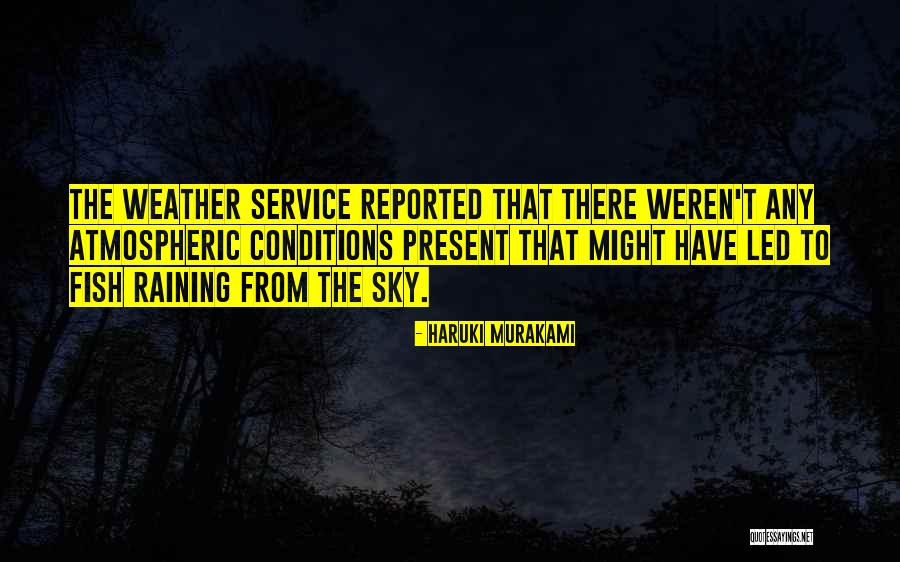 Raining Quotes By Haruki Murakami Raining Quotes By Haruki Murakami