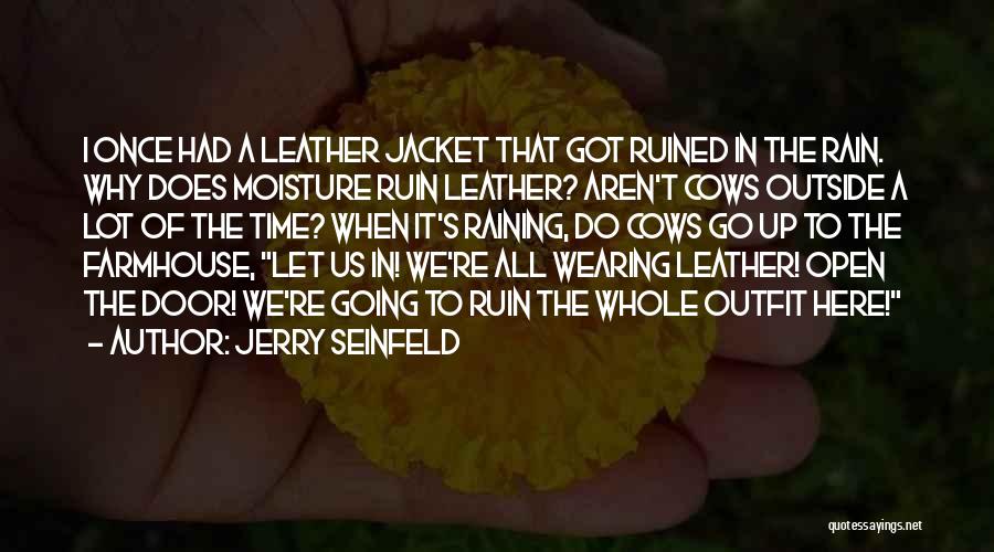 Raining Quotes By Jerry Seinfeld