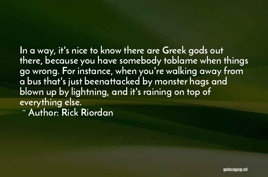 Raining Quotes By Rick Riordan