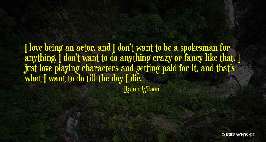 Rainn Wilson Quotes 1321082 Rainn Wilson Quotes 1321082
