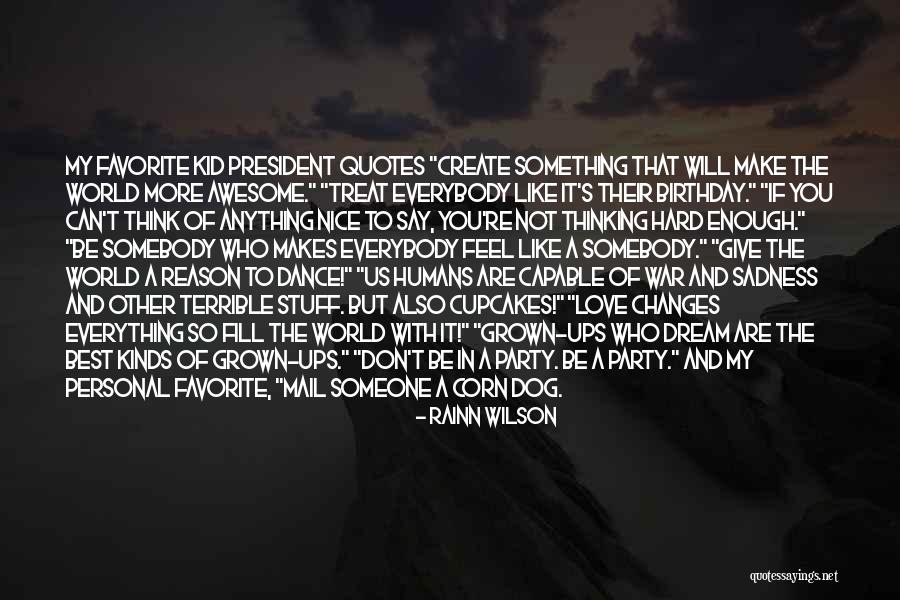 Rainn Wilson Quotes 328527 Rainn Wilson Quotes 328527